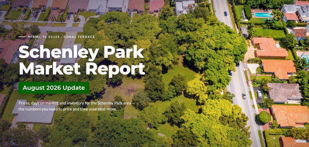 Schenley Park market report August 2026 update, with homes in the Schenley Park neighborhood of Miami, FL 33155